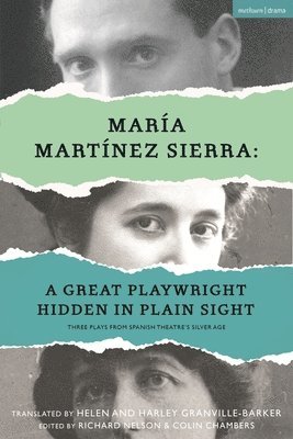 bokomslag Mara Martnez Sierra: A Great Playwright Hidden in Plain Sight