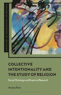bokomslag Collective Intentionality and the Study of Religion