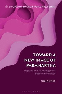 bokomslag Toward a New Image of Paramartha