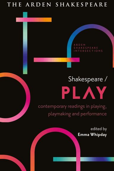 Emma Whipday - Shakespeare / Play, Inbunden