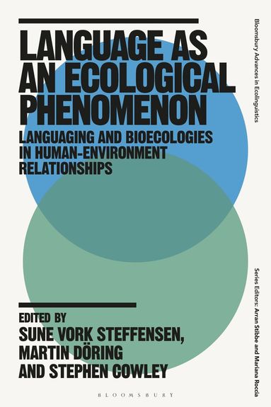 Sune Vork Steffensen, Stephen Cowley, Martin Döring - Language as an Ecological Phenomenon, Häftad