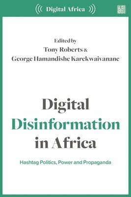 bokomslag Digital Disinformation in Africa