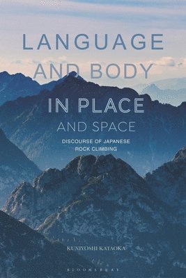 Language and Body in Place and Space 1