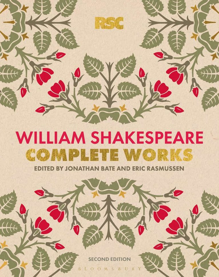 William Shakespeare, Jonathan Bate, Eric Rasmussen, USA) Bate, Professor, Sir Jonathan (Professor of Shakespeare and Renaissance Literature, Arizona State University, Prof. Eric (USA) Rasmussen - RSC Shakespeare: The Complete Works, Inbunden
