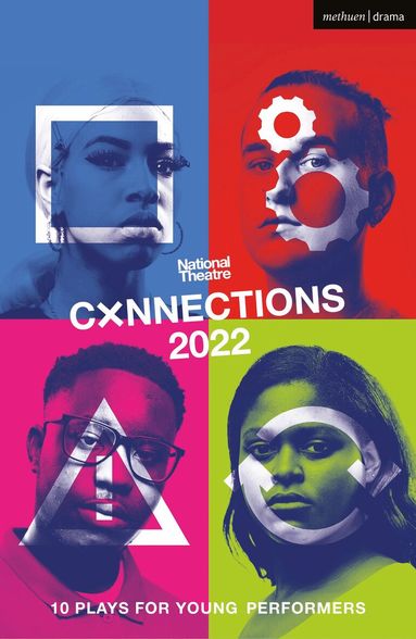Miriam Battye, Belgrade Theatre, Stef Smith, Katie Hims, Abbey Wright, Shireen Mula, Matt Regan, Lisa Goldman, Ayeesha Menon, David Judge, Fionnuala Kennedy, Tim Crouch, The Royal National Theatre - National Theatre Connections 2022, Häftad