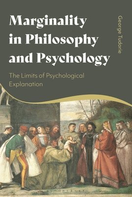 bokomslag Marginality in Philosophy and Psychology
