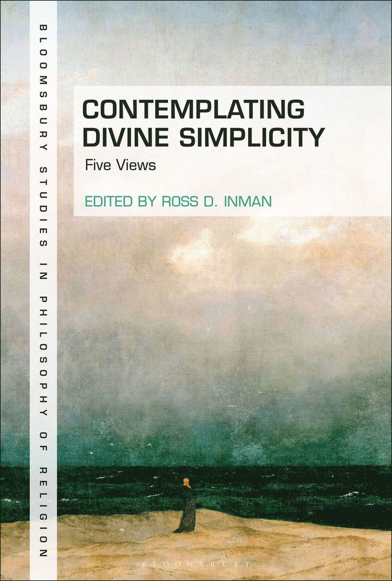 Ross D. Inman, Stewart Goetz, Ross D Inman - Contemplating Divine Simplicity, Inbunden