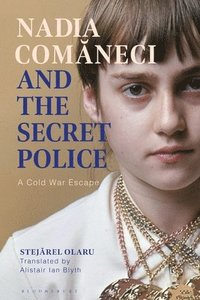 bokomslag Nadia Comaneci and the Secret Police