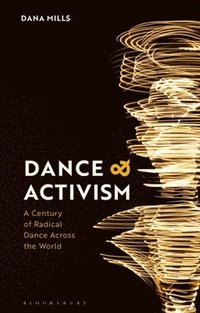 bokomslag Dance and Activism