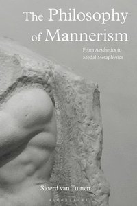 bokomslag The Philosophy of Mannerism