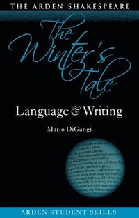 bokomslag The Winters Tale: Language and Writing