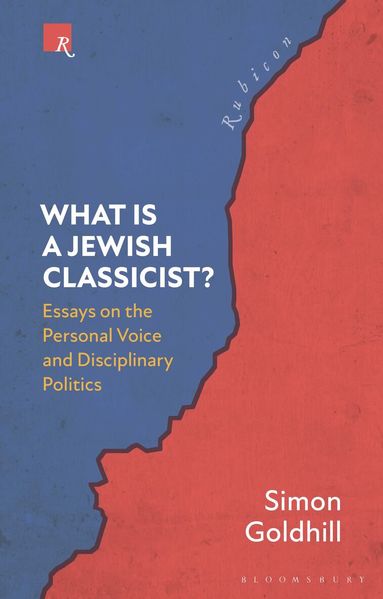 Simon Goldhill, Thomas Harrison - What Is a Jewish Classicist?, Inbunden