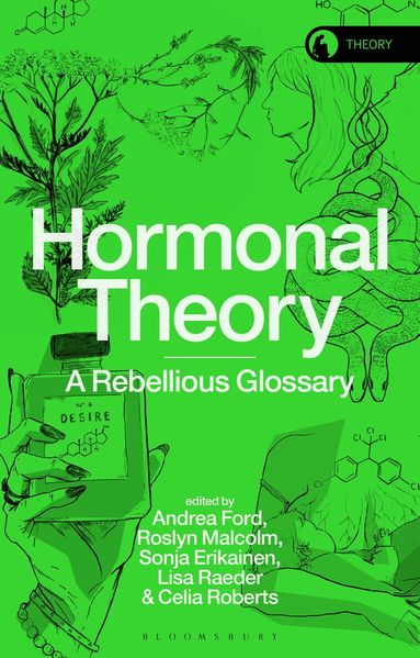 Andrea Ford, Roslyn Malcolm, Sonja Erikainen, Lisa Raeder, Celia Roberts - Hormonal Theory, Häftad