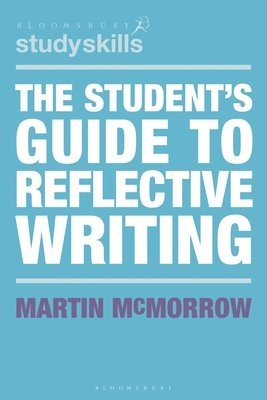 bokomslag The Student's Guide to Reflective Writing