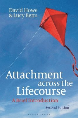 Attachment across the Lifecourse 1