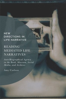 bokomslag Reading Mediated Life Narratives