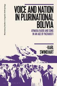 bokomslag Voice and Nation in Plurinational Bolivia