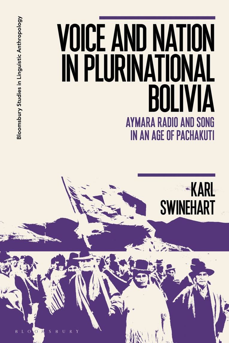 Voice and Nation in Plurinational Bolivia 1