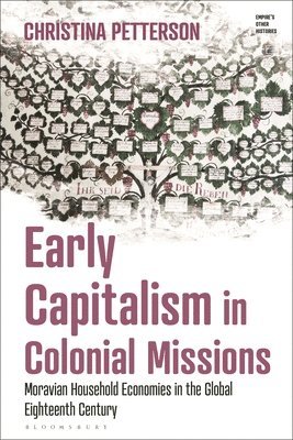 bokomslag Early Capitalism in Colonial Missions