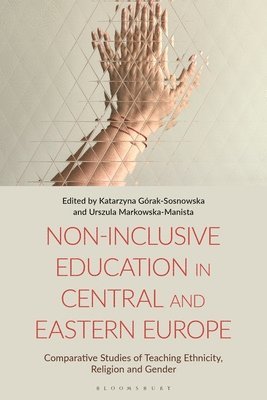 Non-Inclusive Education in Central and Eastern Europe 1