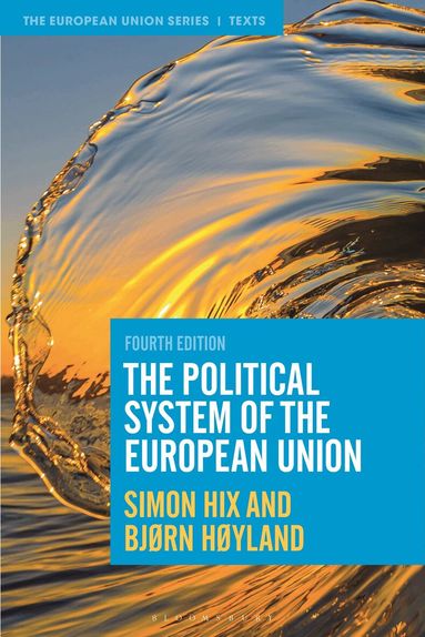 Simon Hix, Bjørn Høyland - Political System of the European Union, Häftad