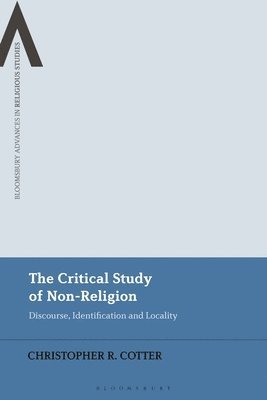 The Critical Study of Non-Religion 1