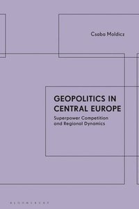 bokomslag Geopolitics in Central Europe