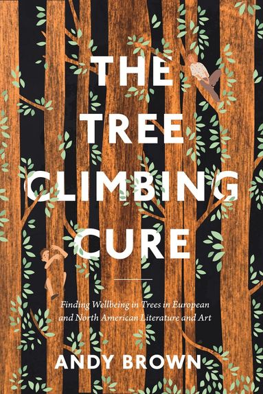 Andy Brown, Richard Kerridge - Tree Climbing Cure, Häftad