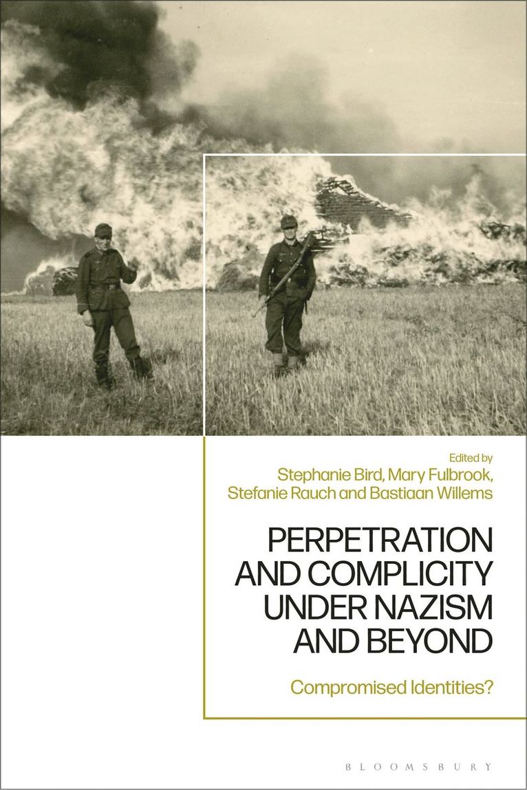 Perpetration and Complicity under Nazism and Beyond 1