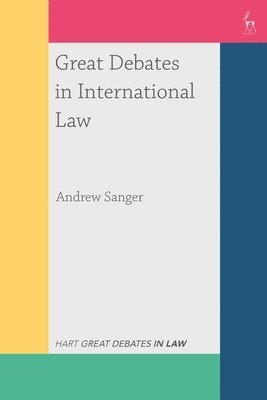 Andrew Sanger, Rumiana Yotova - Great Debates in International Law, Häftad