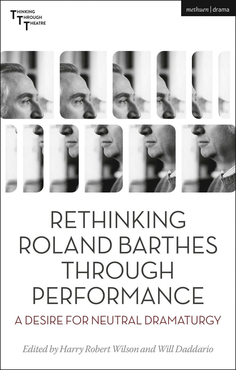 Rethinking Roland Barthes Through Performance 1