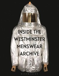 bokomslag Inside the Westminster Menswear Archive