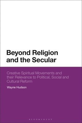 bokomslag Beyond Religion and the Secular