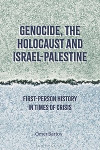 bokomslag Genocide, the Holocaust and Israel-Palestine