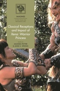 bokomslag Classical Receptions and Impact of Xena: Warrior Princess