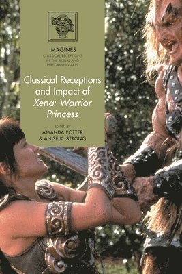 bokomslag Classical Receptions and Impact of Xena: Warrior Princess