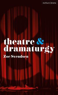 bokomslag Theatre and Dramaturgy