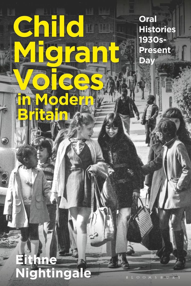 Eithne Nightingale, Dr Eithne Nightingale - Child Migrant Voices in Modern Britain, Inbunden
