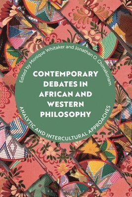 bokomslag Contemporary Debates in African and Western Philosophy