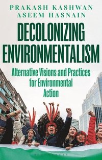 bokomslag Decolonizing Environmentalism