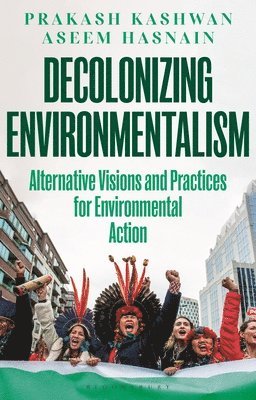 Decolonizing Environmentalism 1