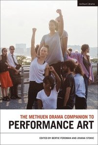 bokomslag Methuen Drama Companion to Performance Art