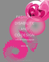 bokomslag Fashion, Disability, and Co-design