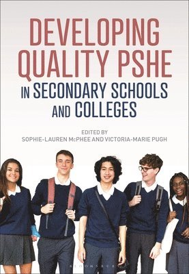 Developing Quality PSHE in Secondary Schools and Colleges 1