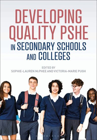 Sophie-Lauren McPhee, Victoria-Marie Pugh - Developing Quality PSHE in Secondary Schools and Colleges, Inbunden