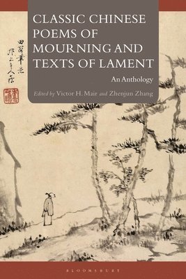 Classic Chinese Poems of Mourning and Texts of Lament 1