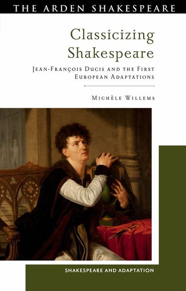 Michèle Willems, Mark Thornton Burnett - Classicizing Shakespeare, Inbunden
