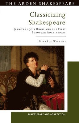 bokomslag Classicizing Shakespeare