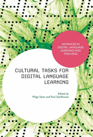 Müge Satar, Paul Seedhouse - Cultural Tasks for Digital Language Learning, Inbunden