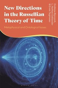bokomslag New Directions in the Russellian Theory of Time